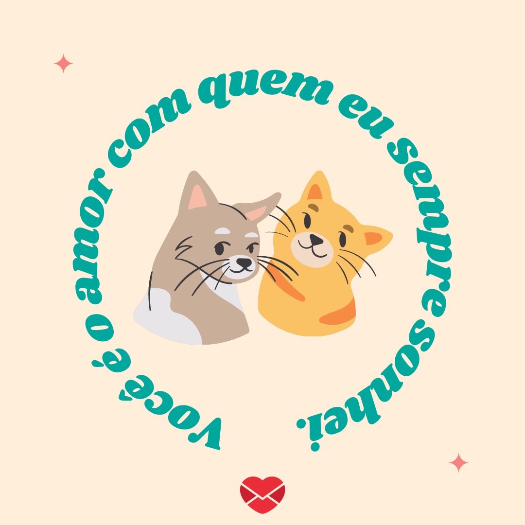 Marketplace Designers / Canva / Mensagens Com Amor 'Você é o amor com quem eu sempre sonhei.' - Par perfeito