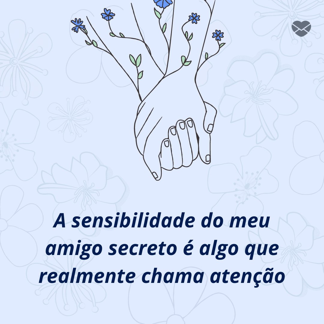 Capriche no presente e na fala com frases para amigo secreto Capriche no presente e na fala com frases para amigo secreto