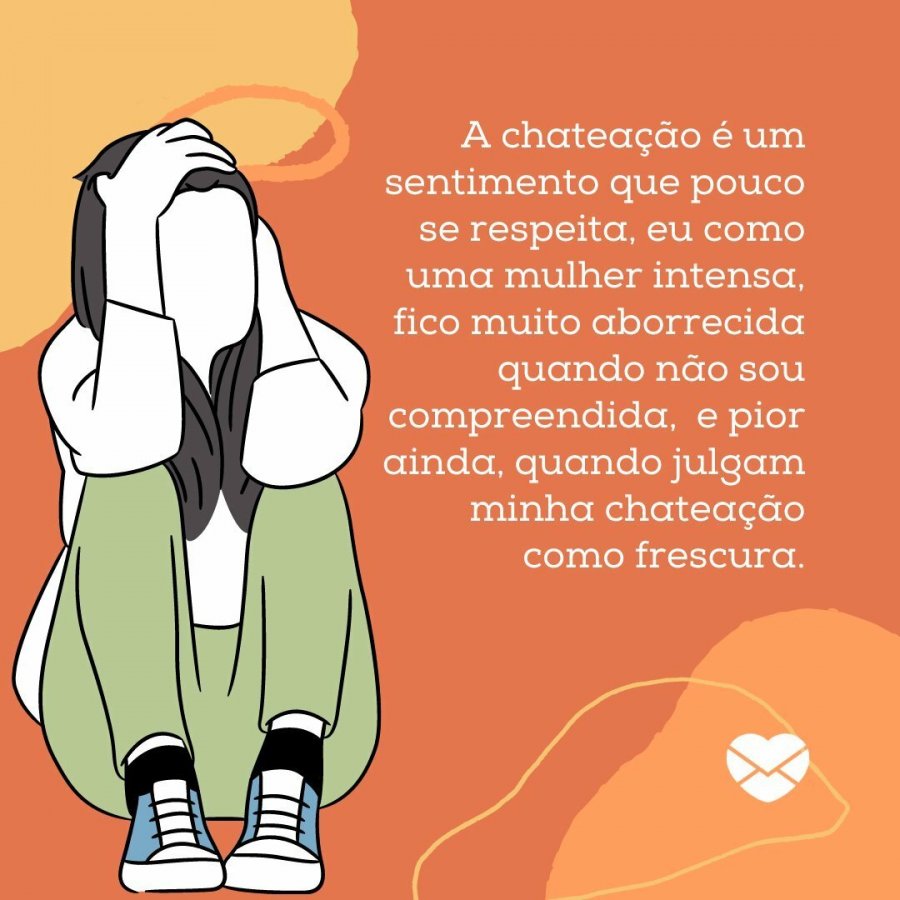 Mensagem de chateada: expresse seus sentimentos