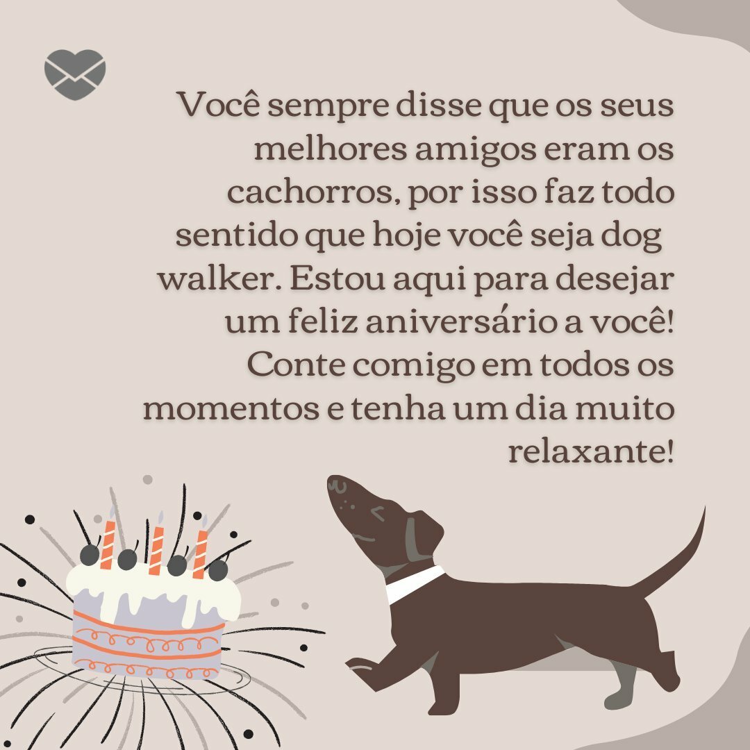 Melhores Amigos Mensagens De Aniversario Para Dog Walker Profissoes Melhores Amigos Mensagens De Aniversario Para Dog Walker Profissoes