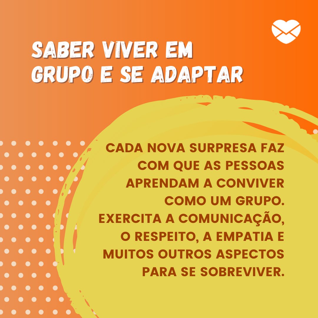 'Um dos principais desafios do “Big Brother Brasil” é a convivência. Cada nova surpresa da semana faz com que as pessoas aprendam a conviver como um grupo. Exercita a comunicação, o respeito, a empatia e muitos outros aspectos para se sobreviver.' - 10 Lições sobre a vida que podemos aprender com o