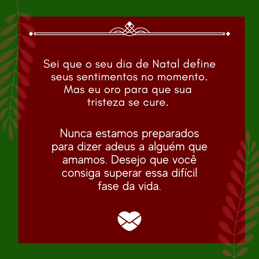 Desejos de Natal para quem está de luto: conforte com afeto Desejos de Natal para quem está de luto: conforte com afeto