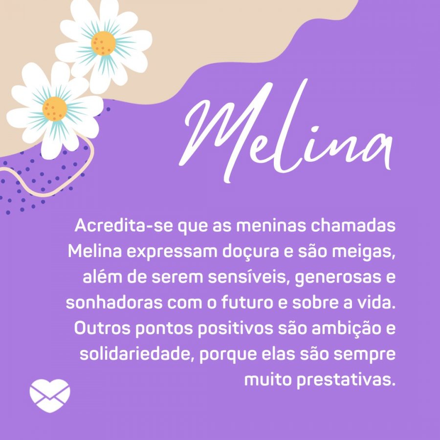 Frases De Melina Como São As Garotas Que Têm Esse Nome