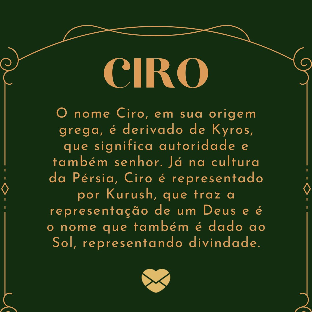 Frases de Ciro descubra curiosidades desse nome antigo