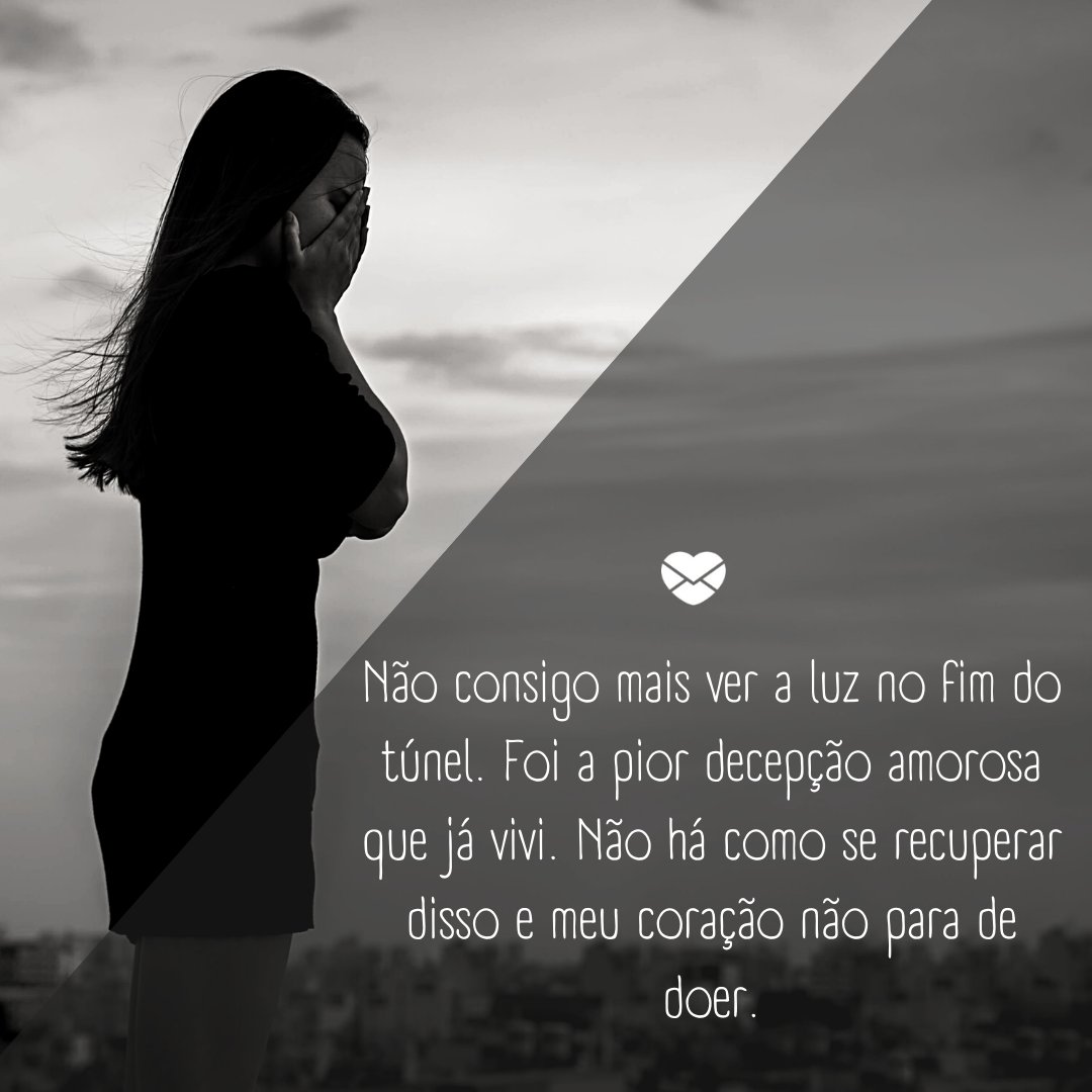 Passou por uma decepção amorosa? Expresse-se com frases Passou por uma decepção amorosa? Expresse-se com frases