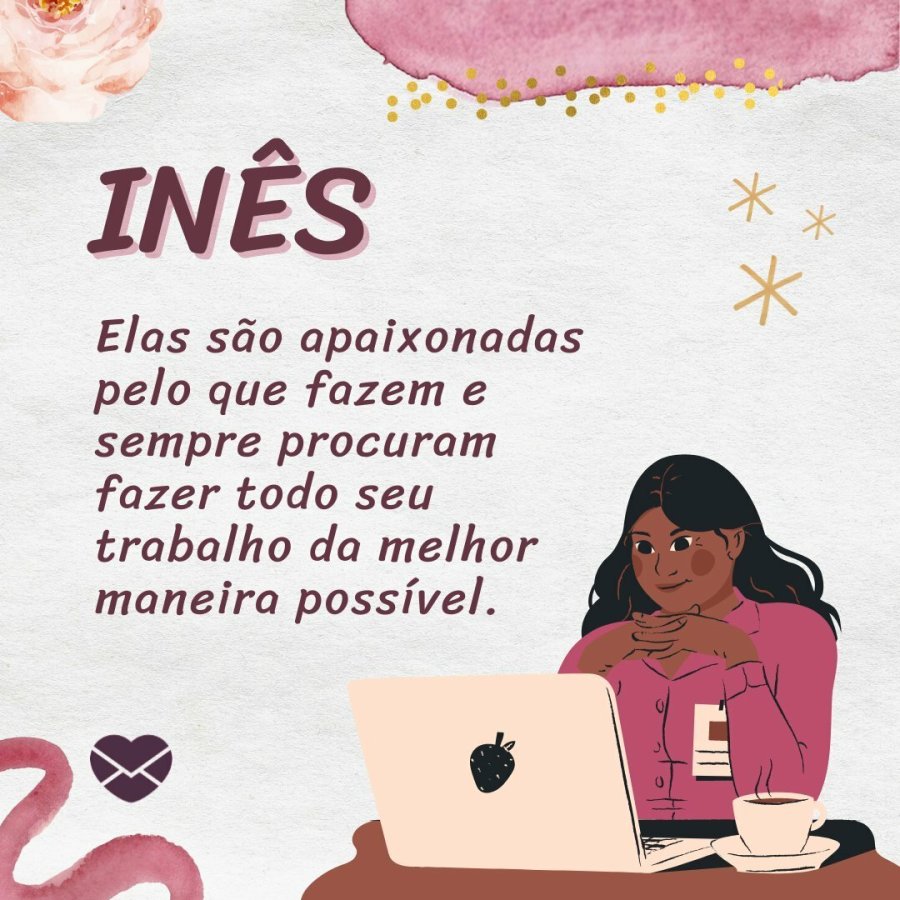 Frases de Inês. Surpreenda-se com o significado do nome!