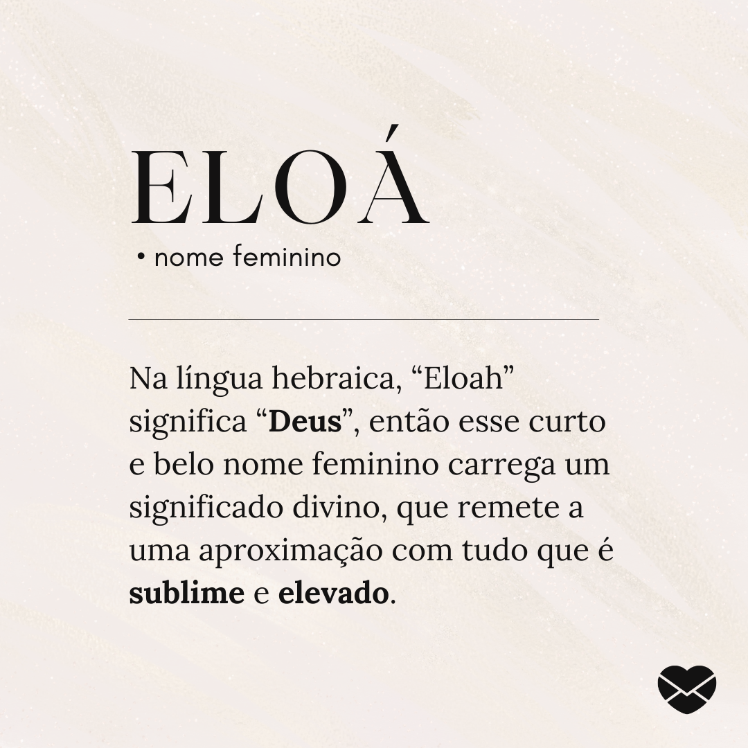 👪 → Qual o significado do nome Ana Eloá?