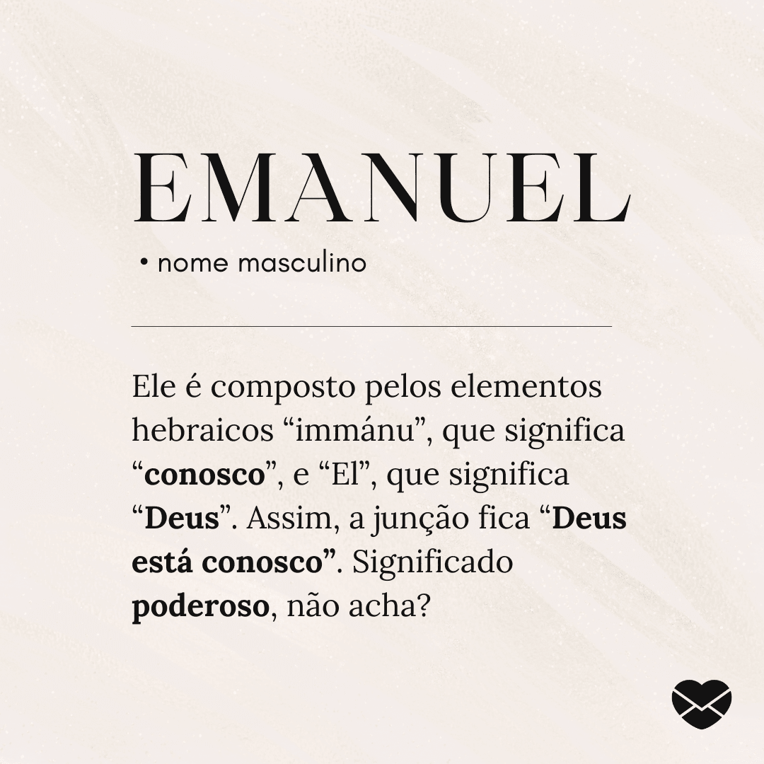 Significado do nome Emanuel: origens, frases e mais