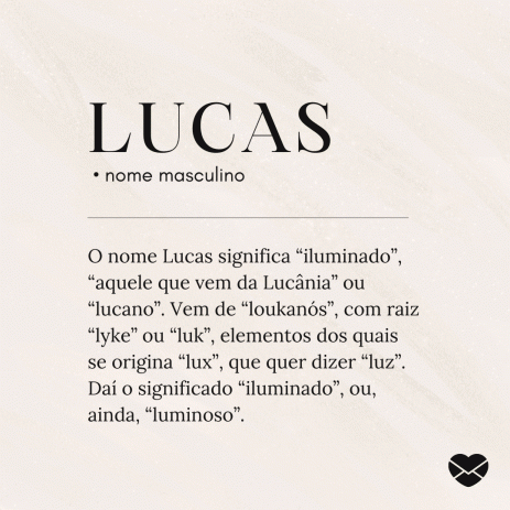 Significado do nome Lucas: Origem, frases e mais