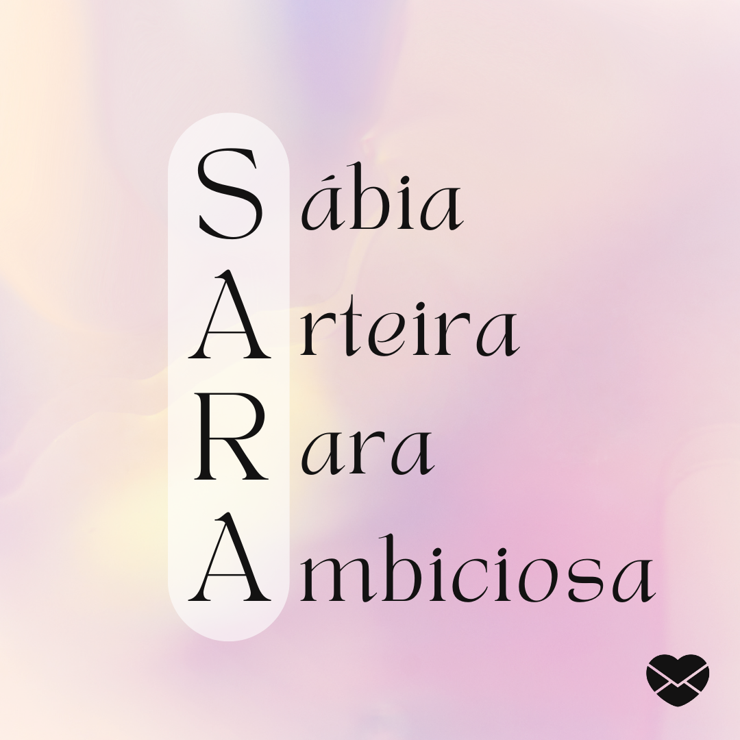'Sábia, arteira, rara e ambiciosa' - Significado do nome Sara