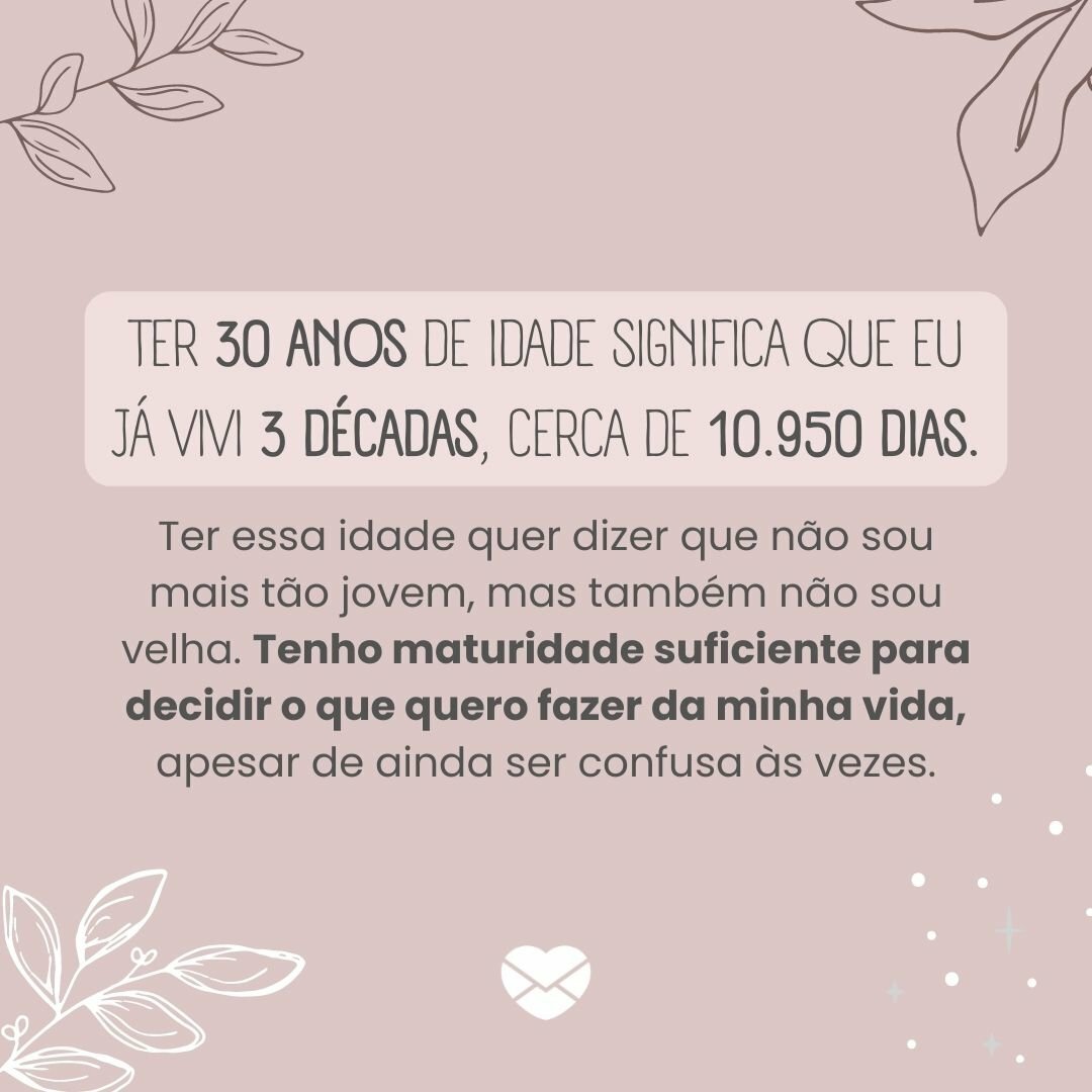 Reflexões para 30 e poucos anos. Inspire-se!