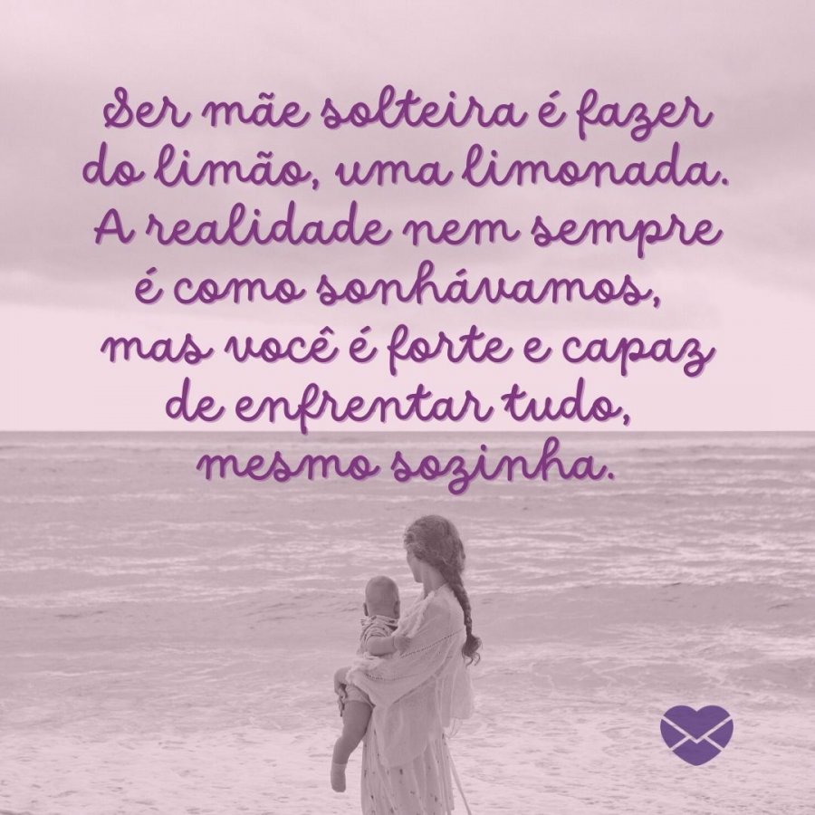 Frases para mãe solteira: celebre a força da mãe solo!