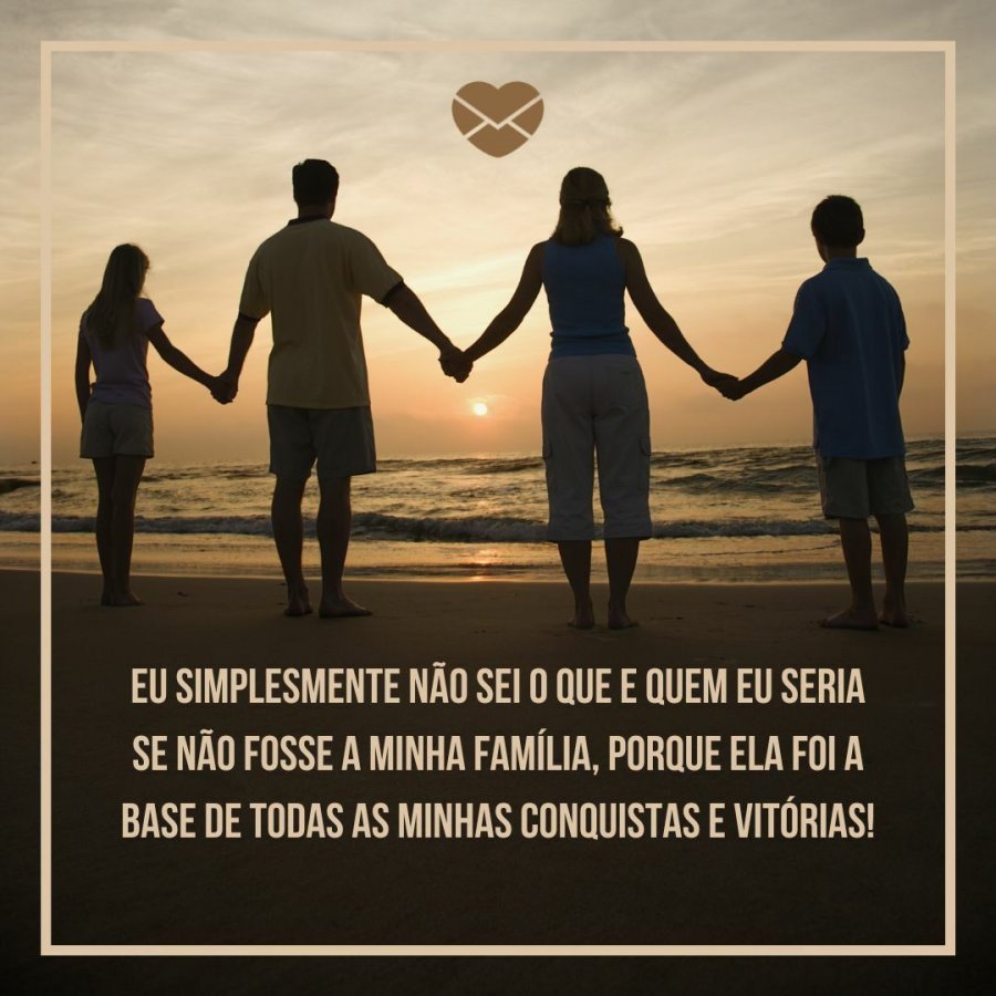 Frases de família. O que ela significa para você?