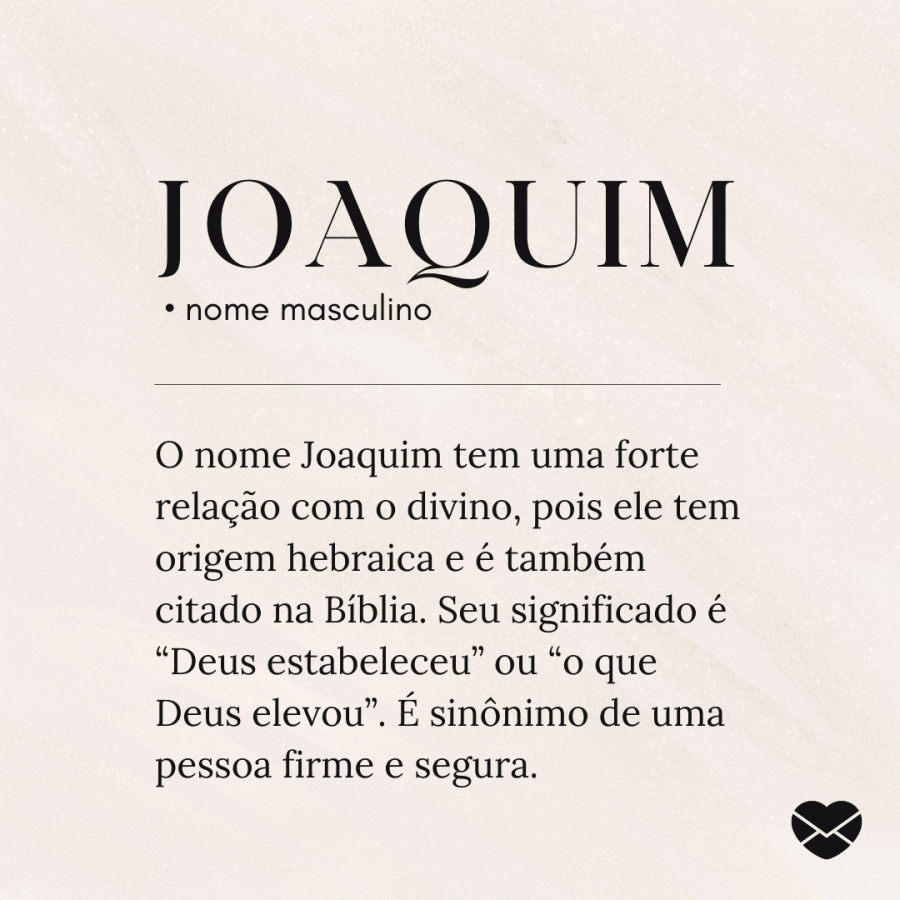 Significado do nome Joaquim: origem, frases e mais