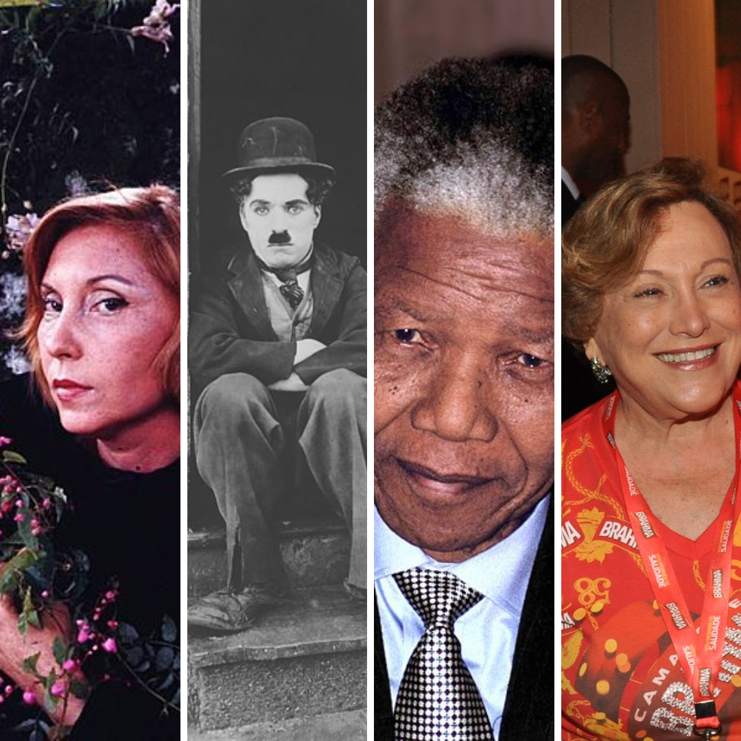 Clarice Lispector, Charles Chaplin, Nelson Mandela e Nicette Bruno