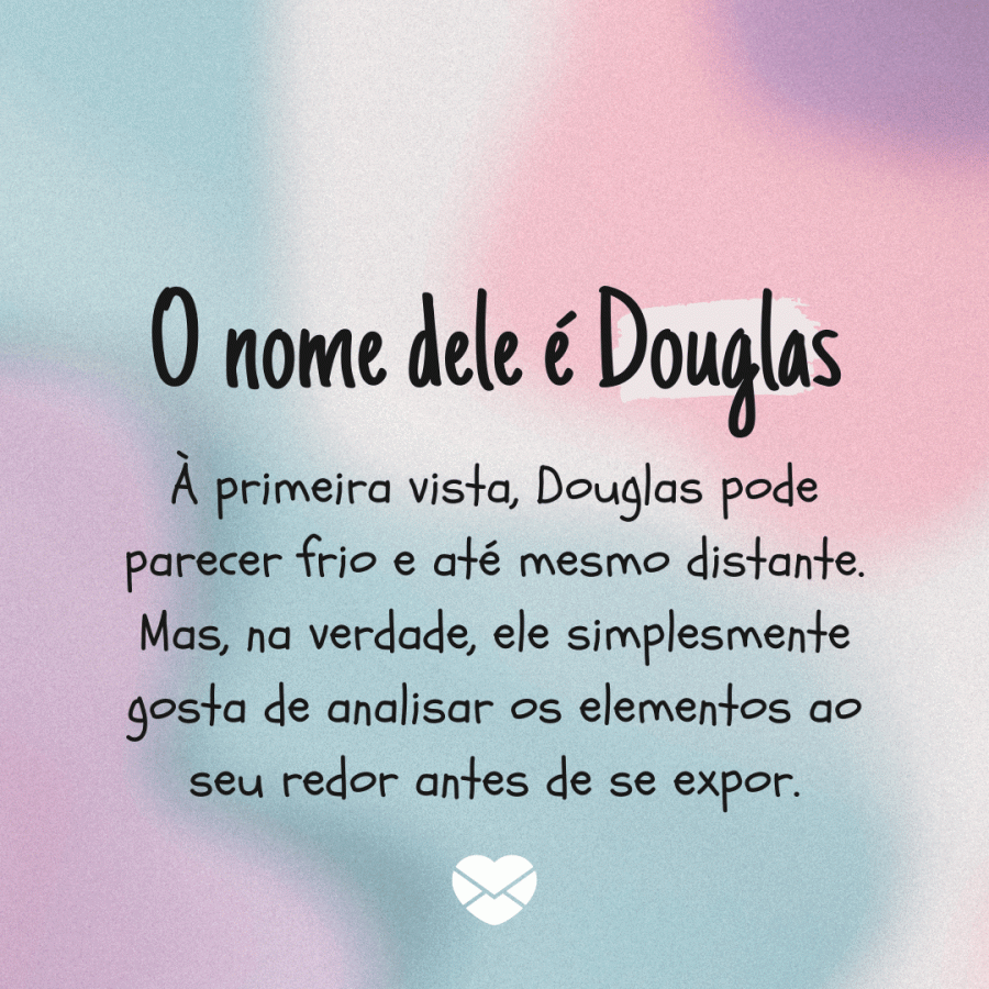 Significado do nome Douglas origem, frases e mais