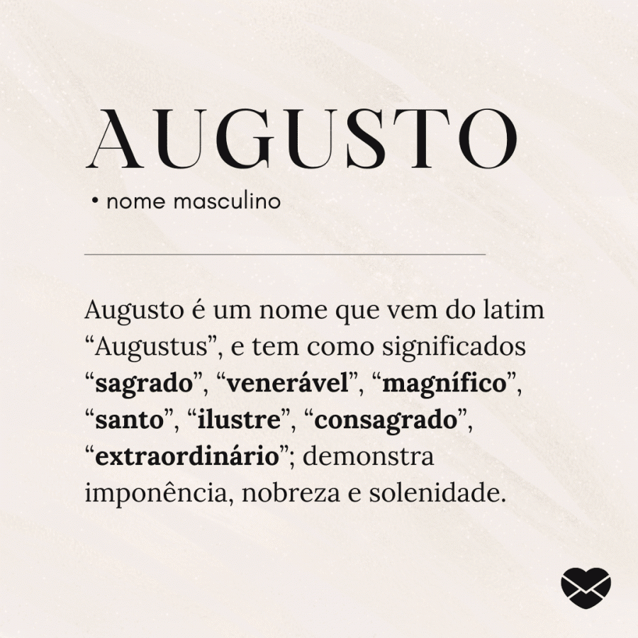 Significado do nome Augusto: origem, frases e mais