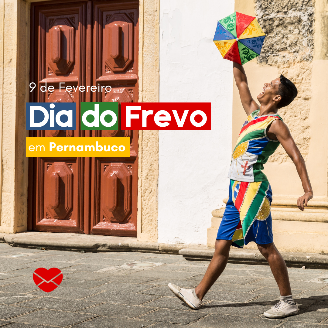 '9 de Fevereiro - Dia do Frevo em Pernambuco'