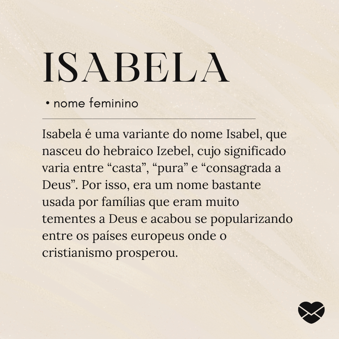 Significado do nome Isabela: origem, frases e mais