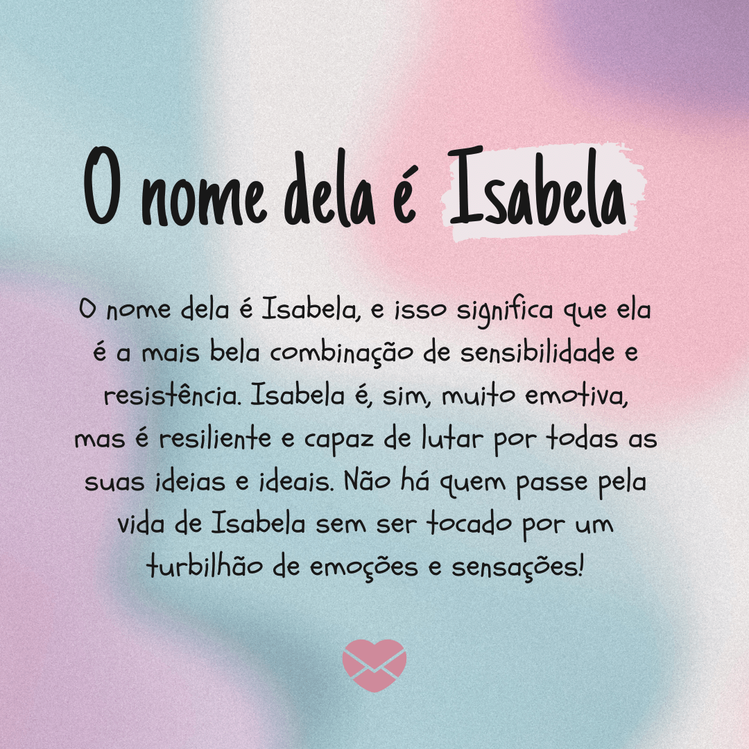 Significado do nome Isabela: origem, frases e mais