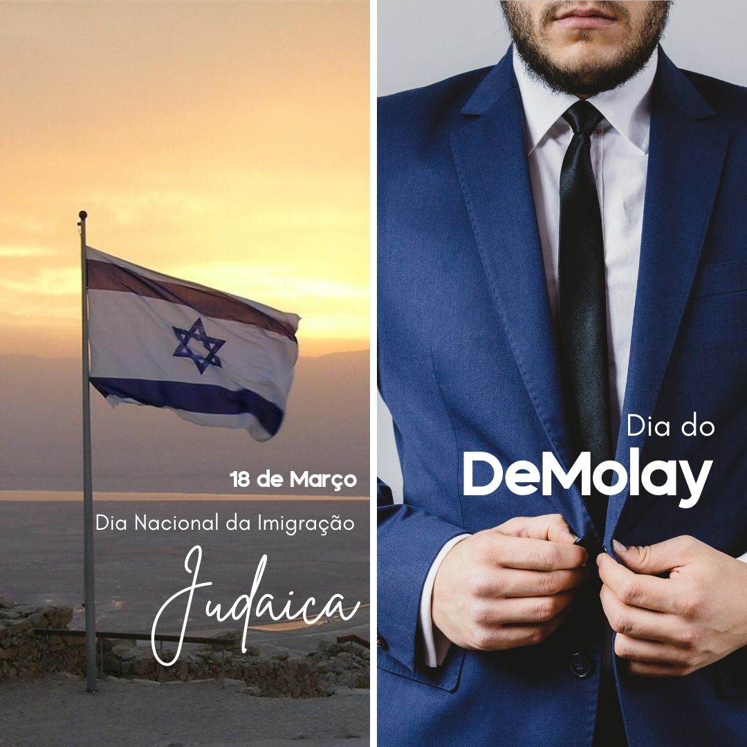 '18 de março, dia nacional da imigração judaica/ Dia do DeMolay' - 18 de março