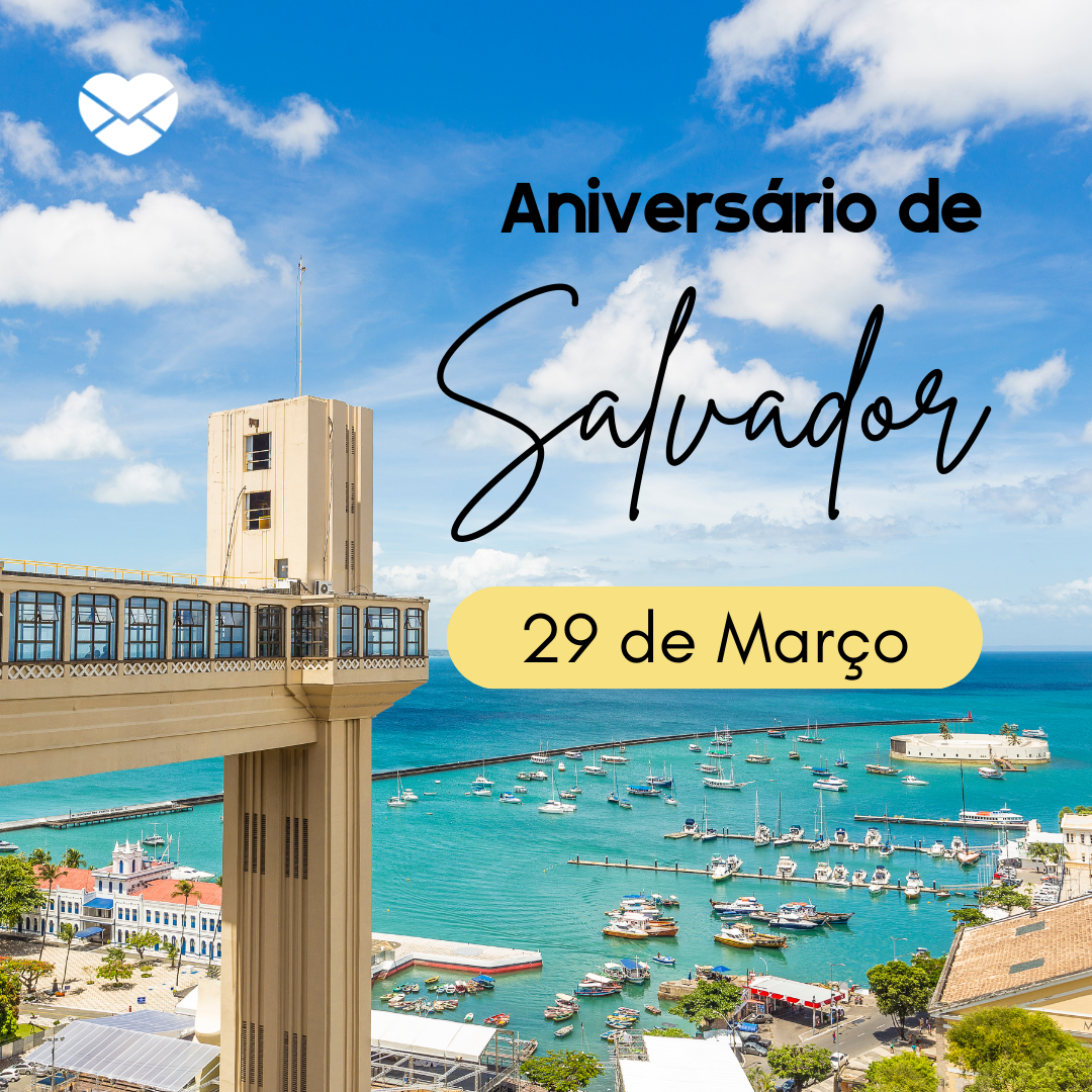 'Aniversário de Salvador - 29 de março'