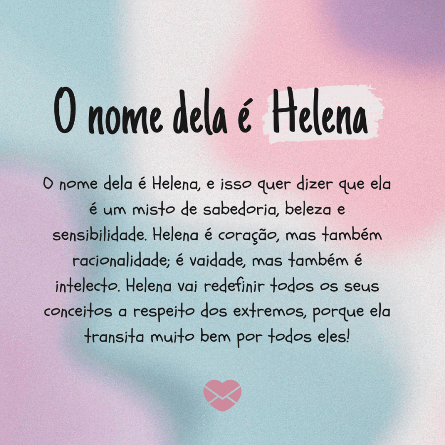 Significado do nome Helena: origem, frases e mais