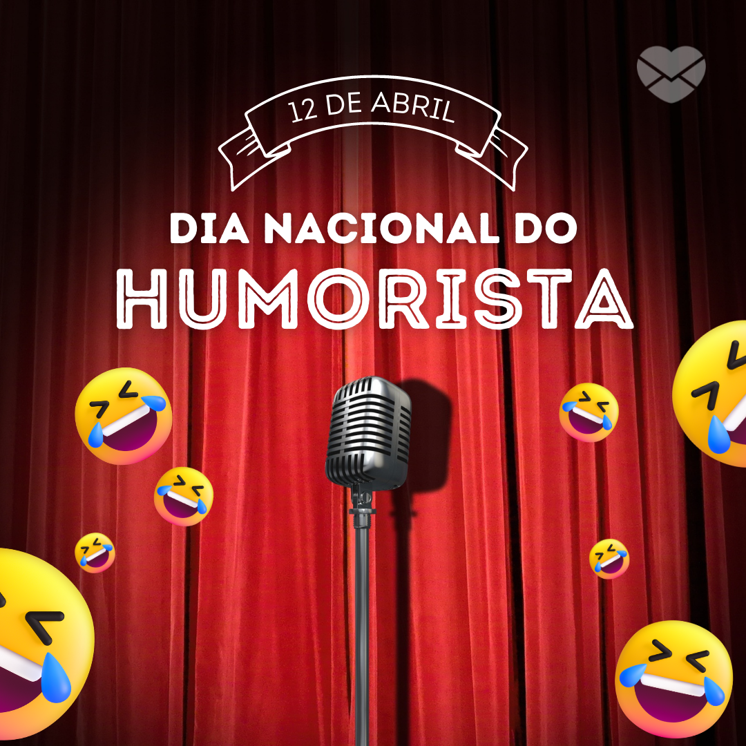 'Dia Nacional do Humorista' - 12 de abril
