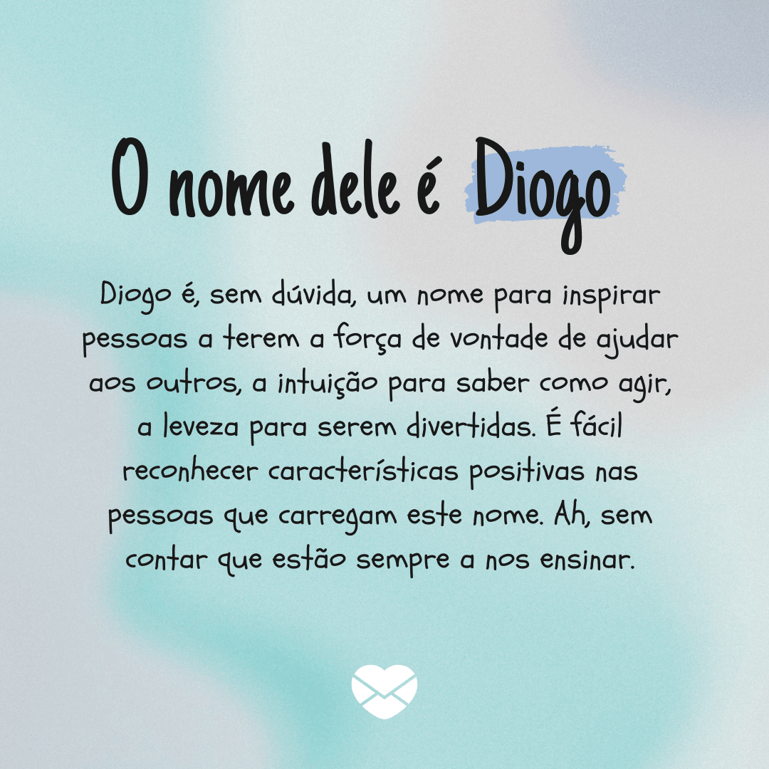 Significado do nome Diogo: Origem, frases e mais
