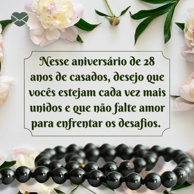 28 anos de casados: mensagens para bodas de hematita!