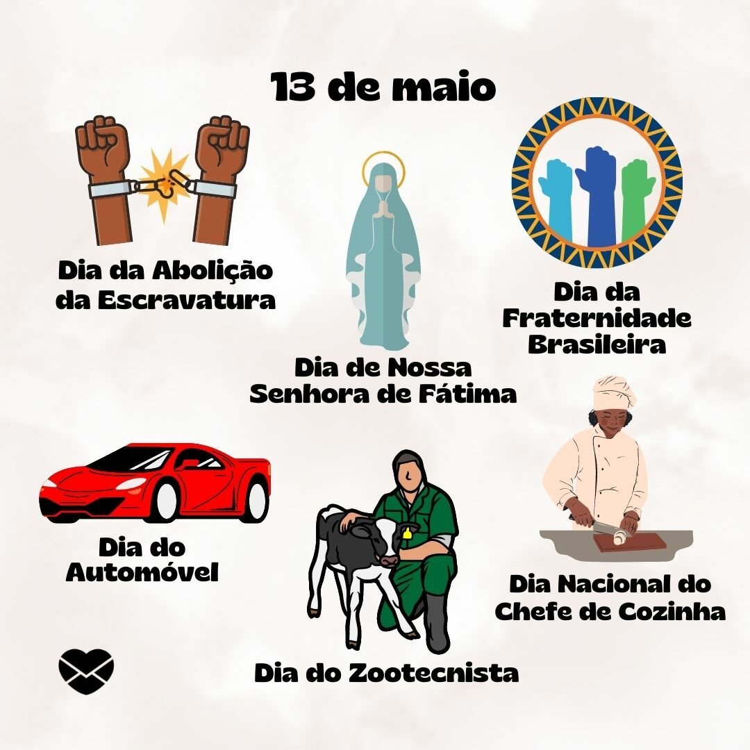 O que se comemora no dia 13 de maio? O que se comemora no dia 13 de maio?
