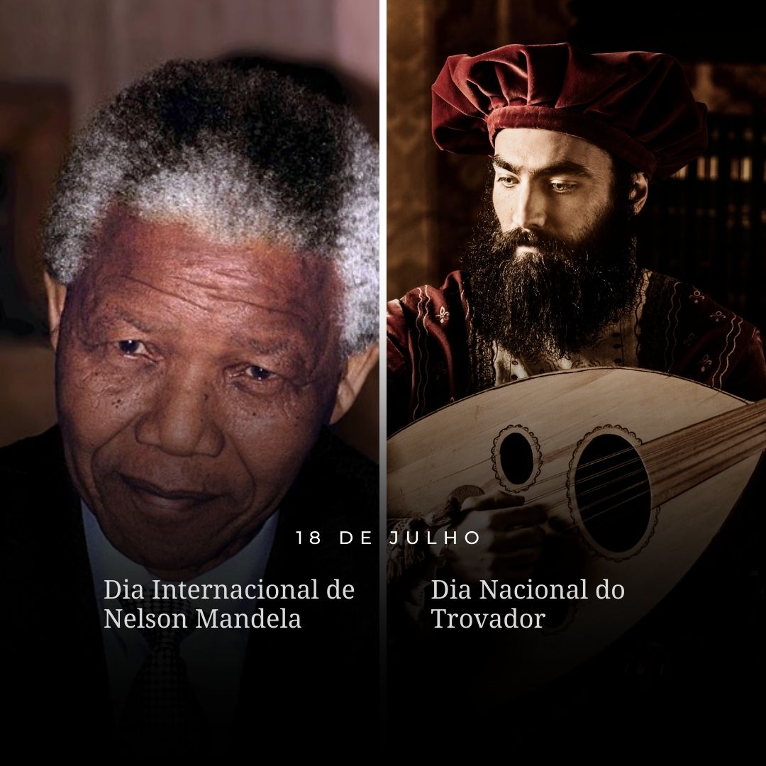 '18 de Julho, dia internacional de Nelson Mandela e dia Nacional do Trovador'