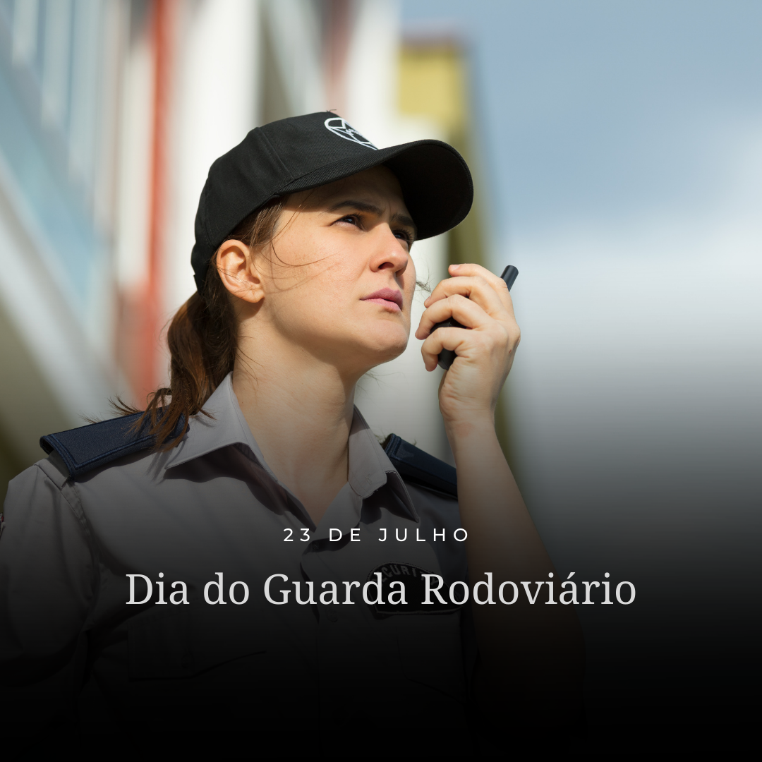 '27 de julho, Dia do Guarda Rodoviário'