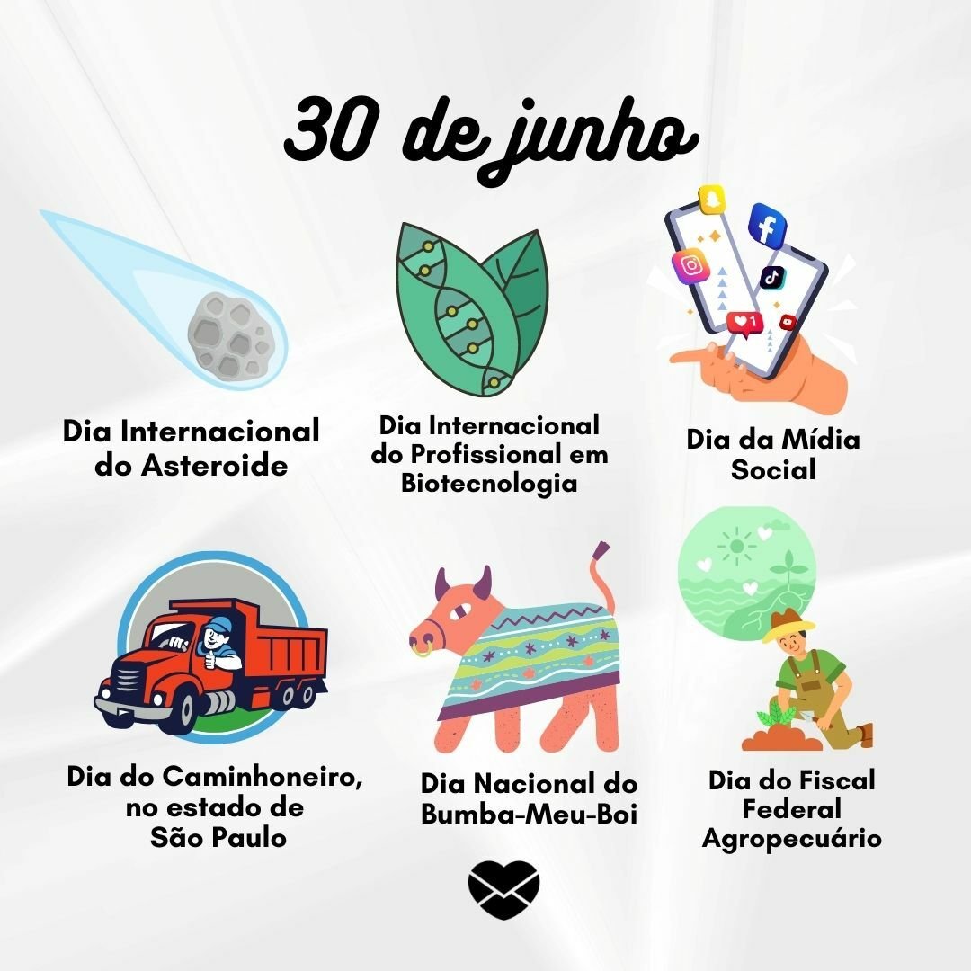 O que se comemora no dia 30 de junho?