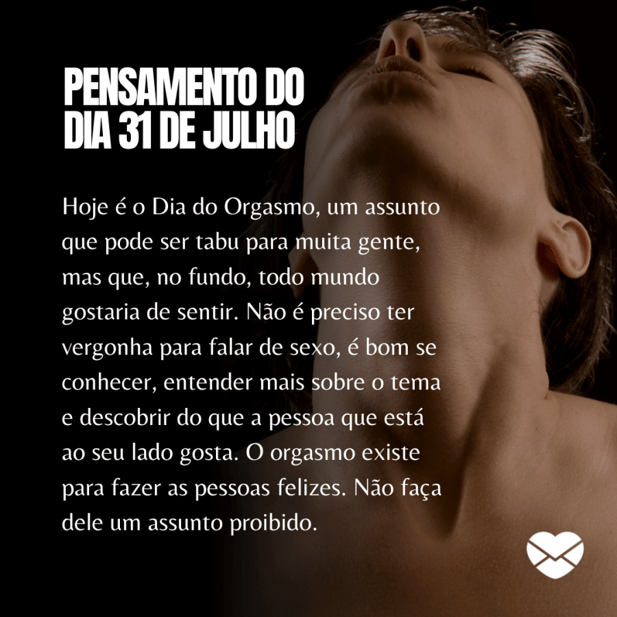 O que se comemora no dia 31 de julho?