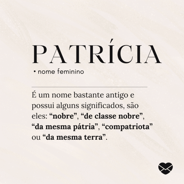 Significado do nome Patrícia: Origem, frases e mais