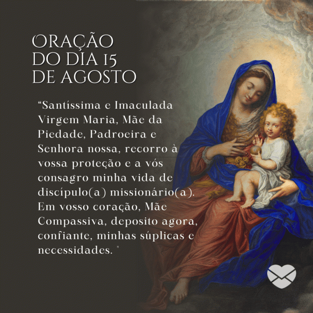 O que se comemora no dia 15 de agosto? O que se comemora no dia 15 de agosto?