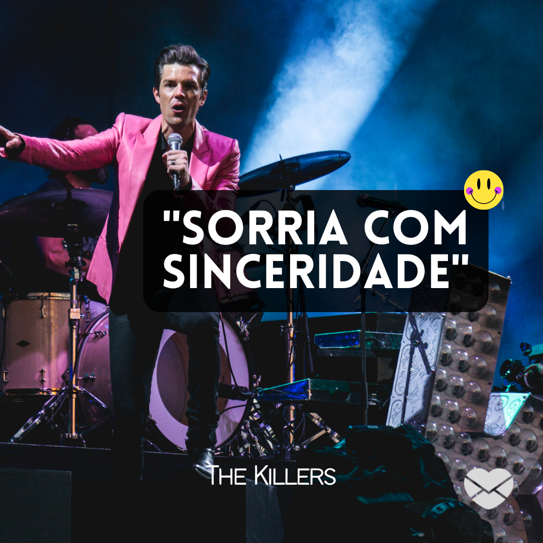 '“Sorria com sinceridade.” The Killers' - The Killers