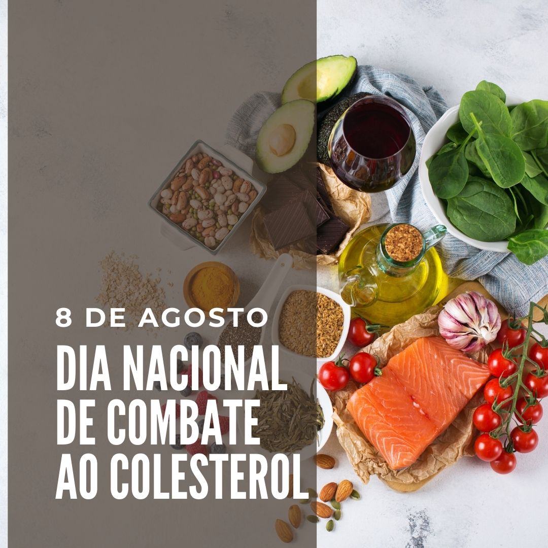 '8 de agosto. Dia Nacional de Combate ao Colesterol' - 8 de agosto