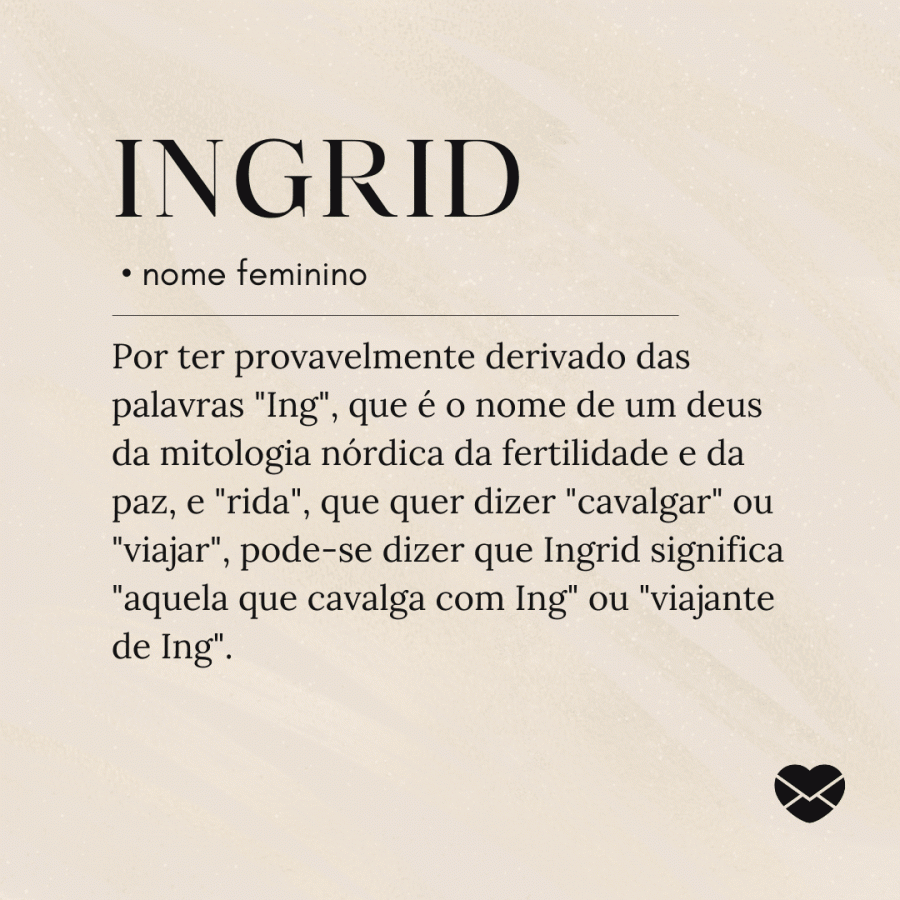 Significado do nome Ingrid: origem, curiosidades e mais