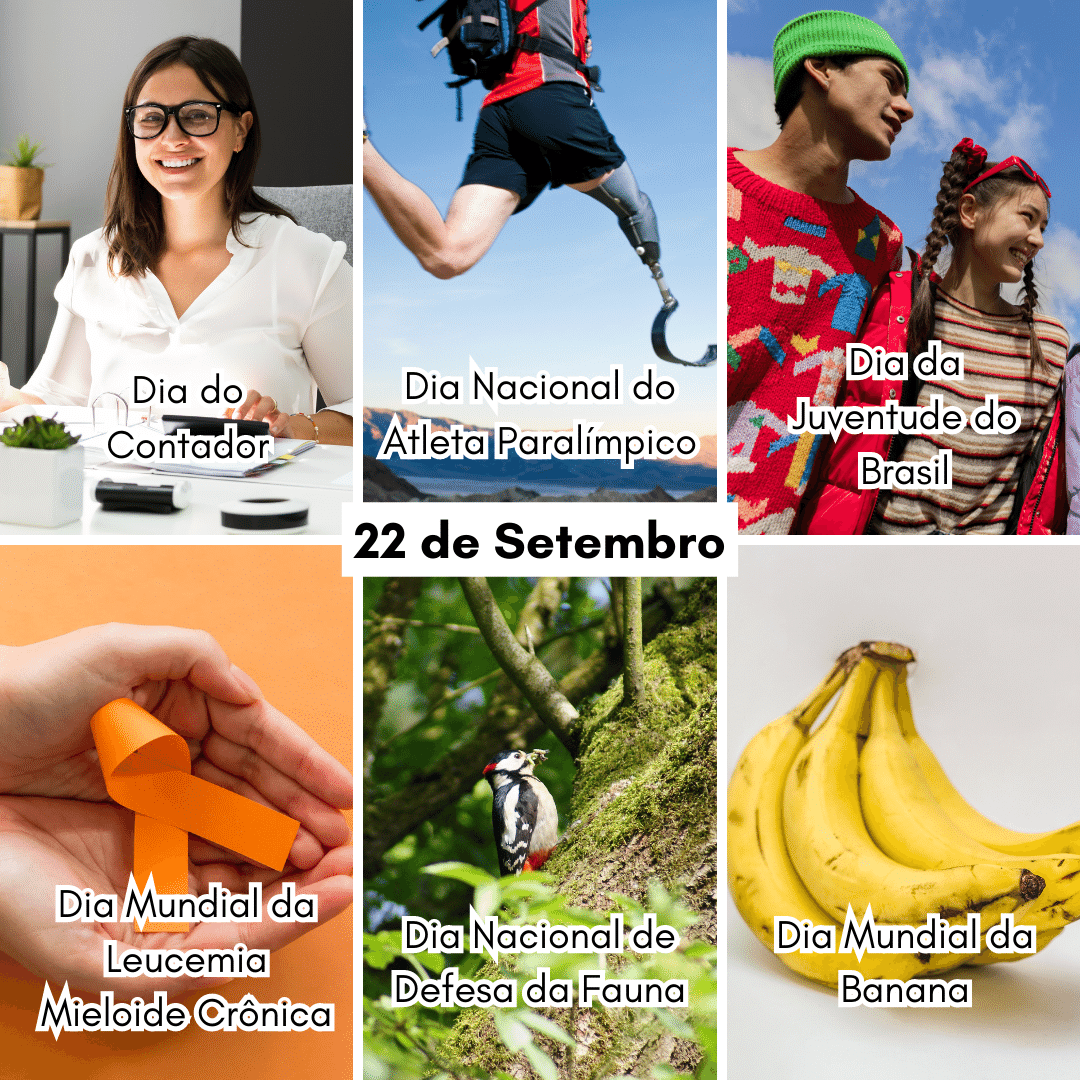 '22 de setembro: dia do contador, dia nacional do atleta paralimpico, dia do juventude do brasil, dia mundial da leucemia mieloide cronica, dia nacional da defesa da fausa e dia mundial da banana'