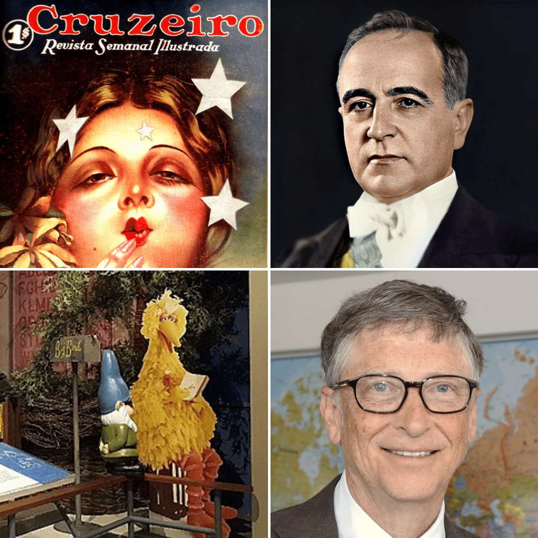 Montagem com fotos de Cruzeiro, Getúlio, Vila Sésamo e Bill Gates.