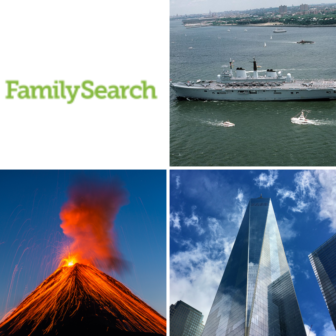 Family Search, HMS ARK Royal, vulcão em erupção e World Trade Center 4.