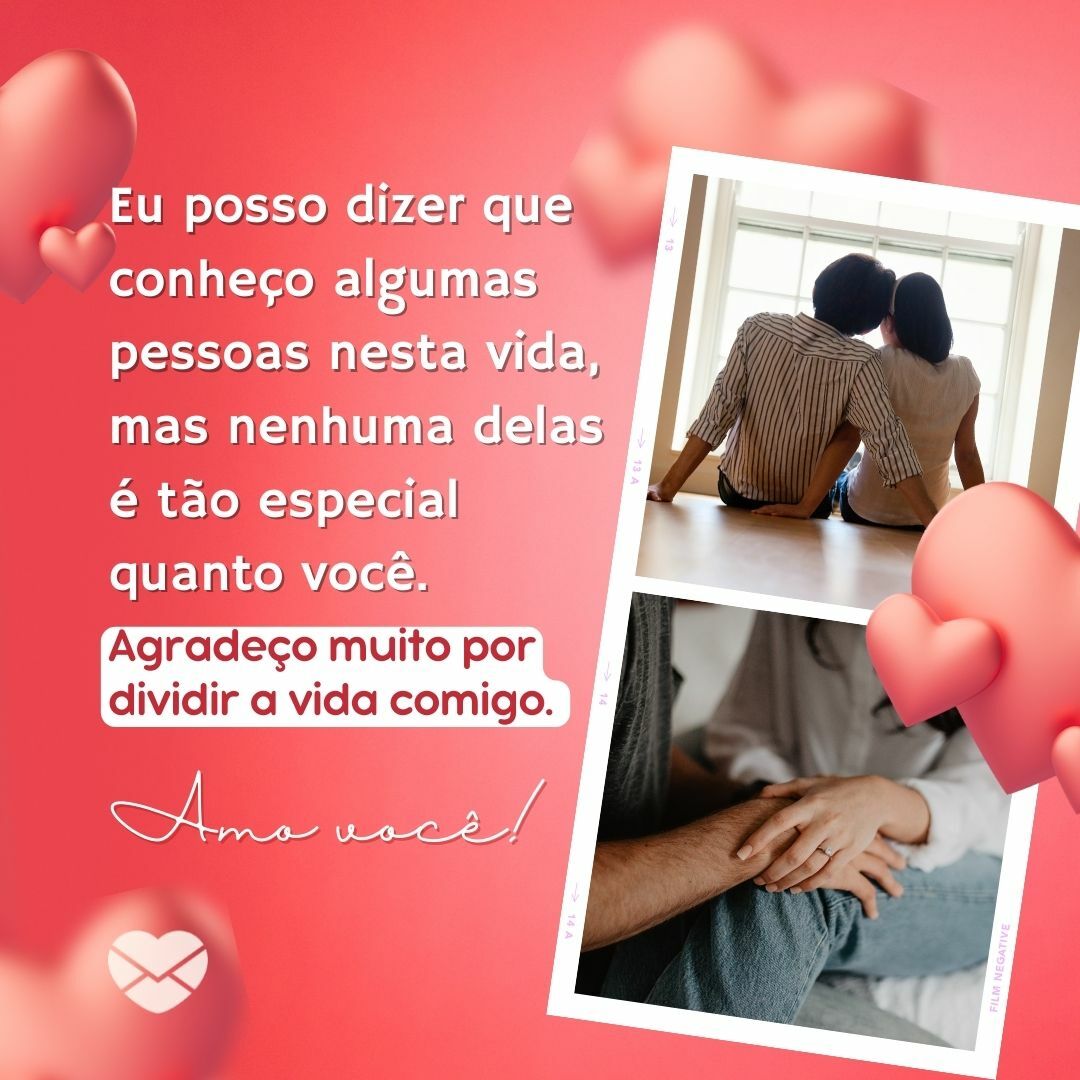 Gabriel Oliveira / RODNAE Productions de Pexels / Latino Life / Emma Bauso de Pexels / Canva / Mensagens Com Amor 'Eu posso dizer que conheço algumas pessoas nesta vida, mas nenhuma delas é tão especial quanto você. Agradeço muito por dividir a vida comigo. Amo você!' - Frases Tumblr Casal
