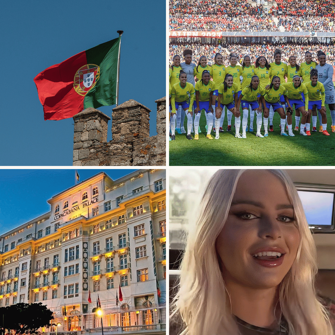 'Montagem com fotos de Bandeira de Portugal, Seleção Feminina Brasileira, Copacabana Palace e Luísa Sonza'