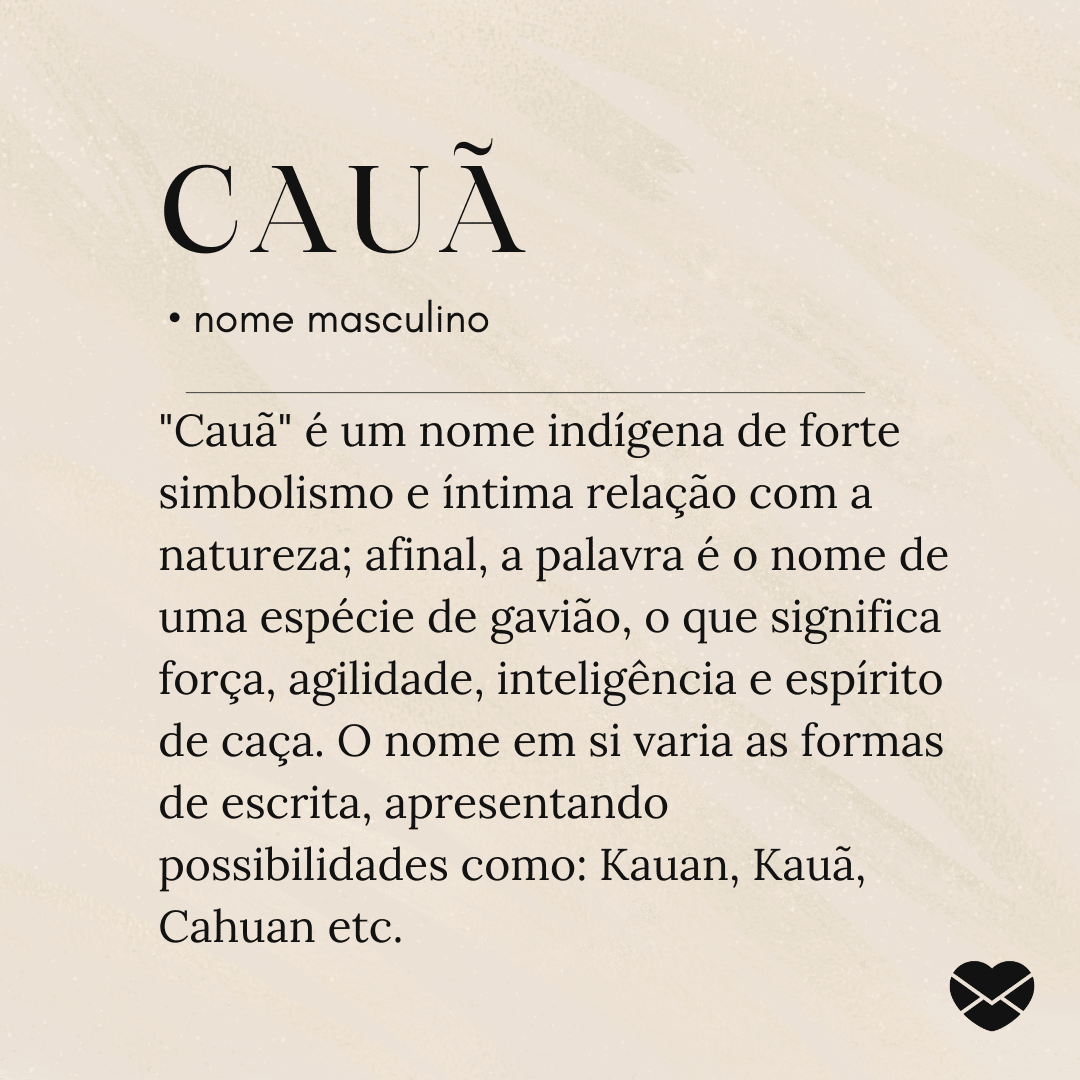 Significado do nome Cauã: origem, curiosidades e mais