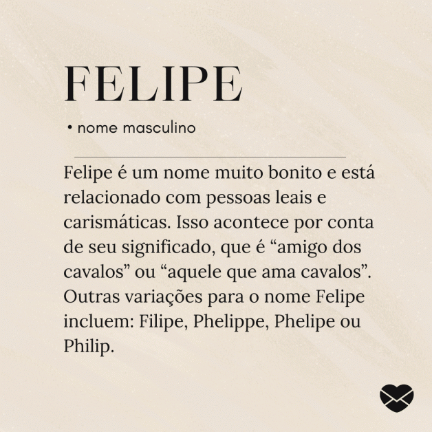 Significado do nome Felipe: origem, curiosidades e mais