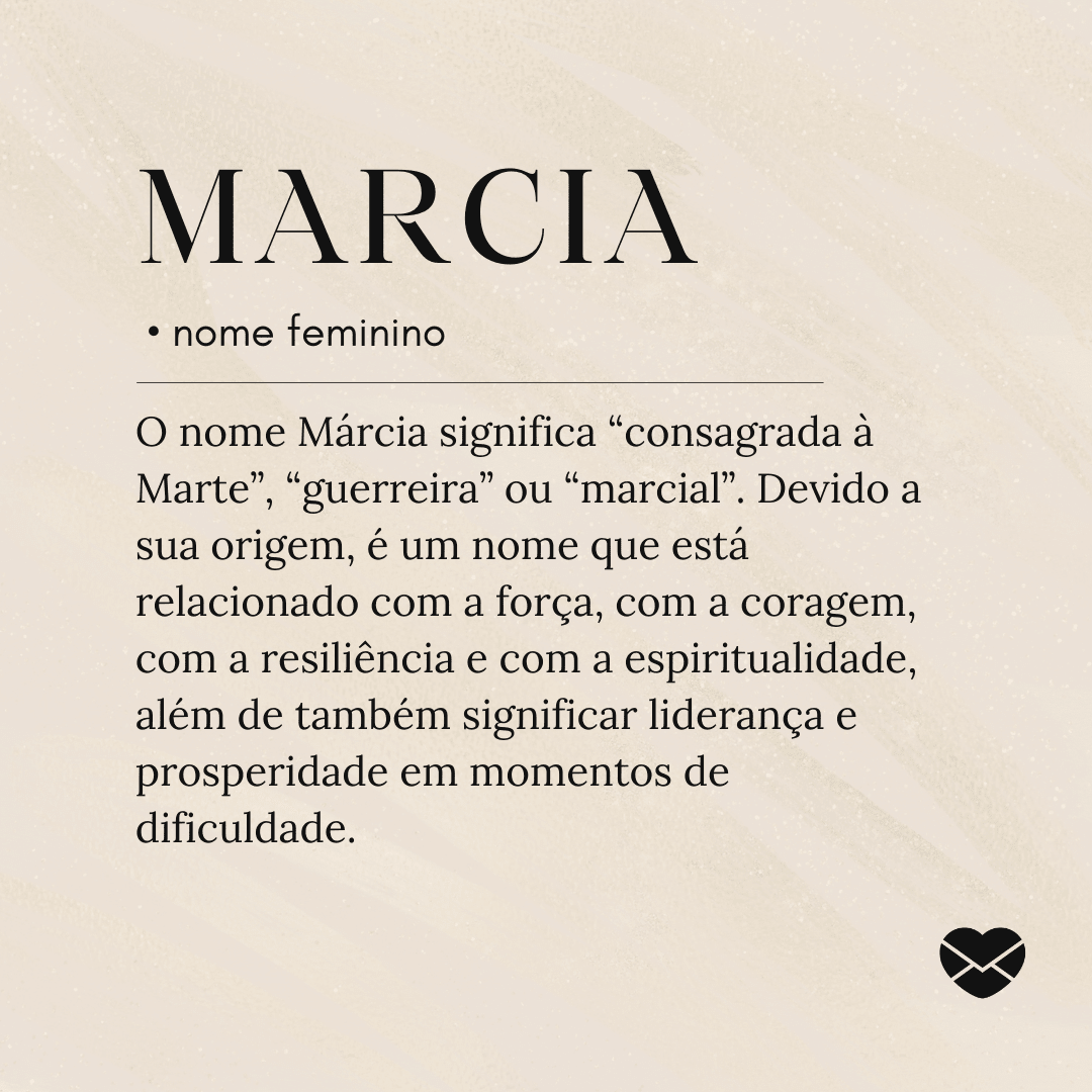 Significado do nome Márcia origem, curiosidades e mais Significado do nome Márcia origem, curiosidades e mais