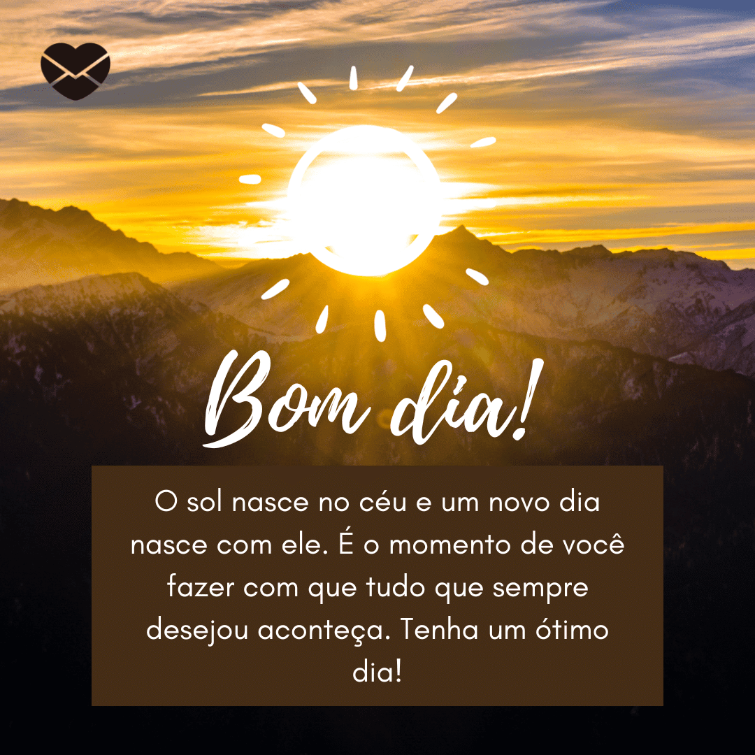 Compartilhe as melhores frases de bom dia para status