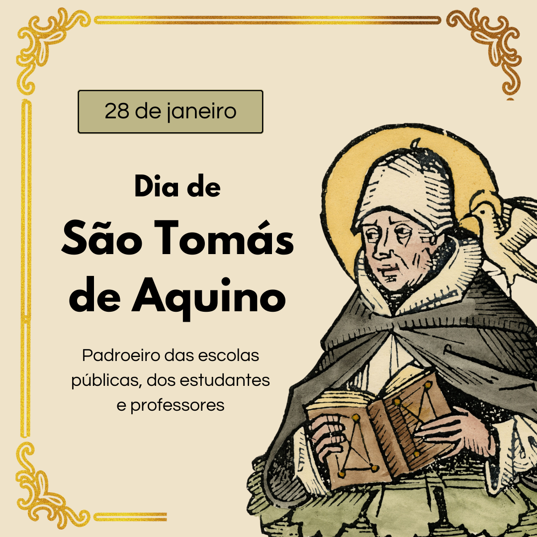 28 de janeiro: Dia de São Tomás de Aquino, o padroeiro das escolas públicas, dos estudantes e professores' - São Tomás de Aquino